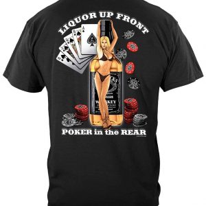 Liquor Up Front Poker in the Rear T-Shirt | Premium Printed Design T Shirt